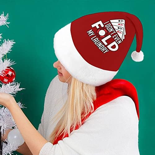 מצחיק פוקר אני אפילו לא לקפל שלי כביסה חג המולד כובע רך קטיפה סנטה כובע מצחיק כפה עבור חג המולד לשנה חדשה חגיגי מפלגה